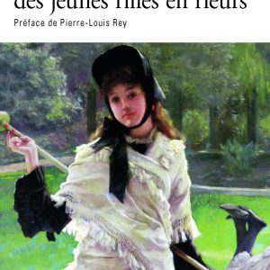 A l'ombre des jeunes filles en fleurs - A la recherche du temps perdu Tome 2