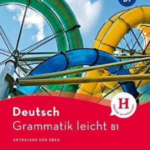 Deutsch Grammatik leicht B1 - Hueber