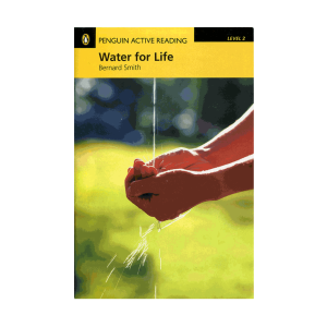 Penguin Active Reading 2:Water for Life