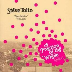 کتاب A Fraction Of The Whole by Steve Toltz