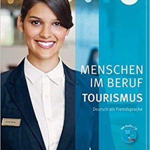 Menschen Im Beruf Tourismus Kursbuch A1
