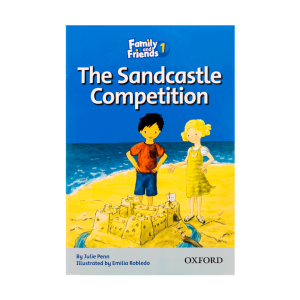 داستان فمیلی اند فرندز Family and Friends Readers 1 The Sandcastle Competition