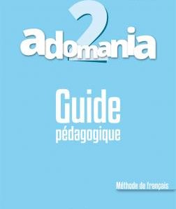 Adomania 2 : Guide pédagogique