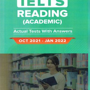 کتاب IELTS READING ACADEMIC ACTUAL TESTS WITH ANSWERS OCT 2021 - JAN 2022
