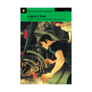 Penguin Active Reading 3:Logans Run