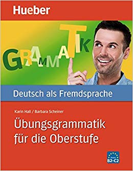 Hueber Dictionaries and Study aids Ubungsgrammatik Fur Die Oberstufe