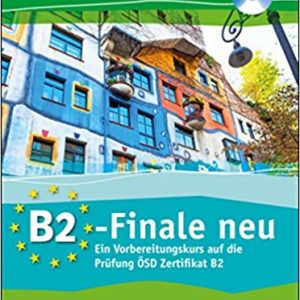 B2-Finale, Vorbereitungskurs Zur Oesd-Prufung