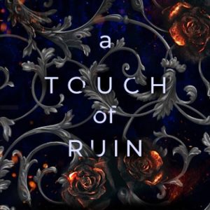 کتاب A Touch of Ruin book 3 by Scarlett St. Clair