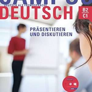 Campus Deutsch: Prasentieren und Diskutieren Buch
