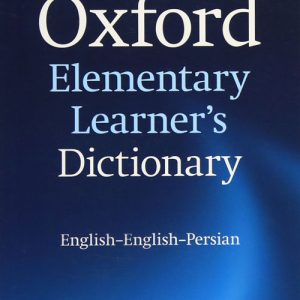 Oxford Elementary Learner’s Dictionary ترجمه زیرنویس English – English – Persian قنبری