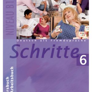 کتاب Schritte 6: Deutsch als Fremdsprache / Kursbuch + Arbeitsbuch