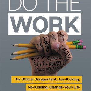 Do the Work