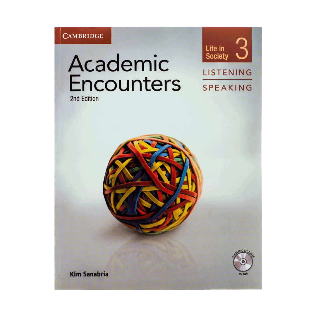 Academic Encounters 2nd 3 Listening and Speaking