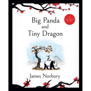 کتاب Big Panda and Tiny Dragon by James Norbury