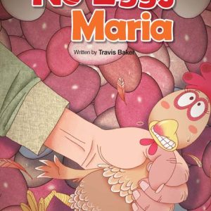 No Eggs Maria