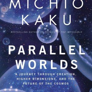 کتاب Parallel Worlds by Michio Kaku