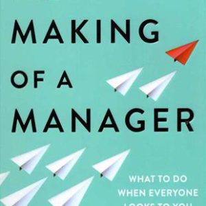 کتاب the making of a manager by Julie Zhuo