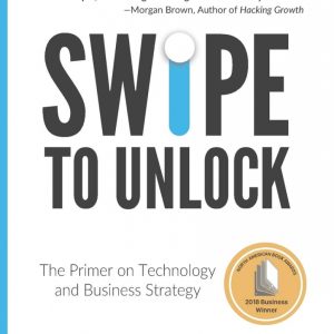 کتاب Swipe to Unlock: The Primer on Technology and Business Strategy