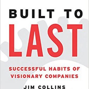 کتاب Built to Last: Successful Habits of Visionary Companies (Good to Great)