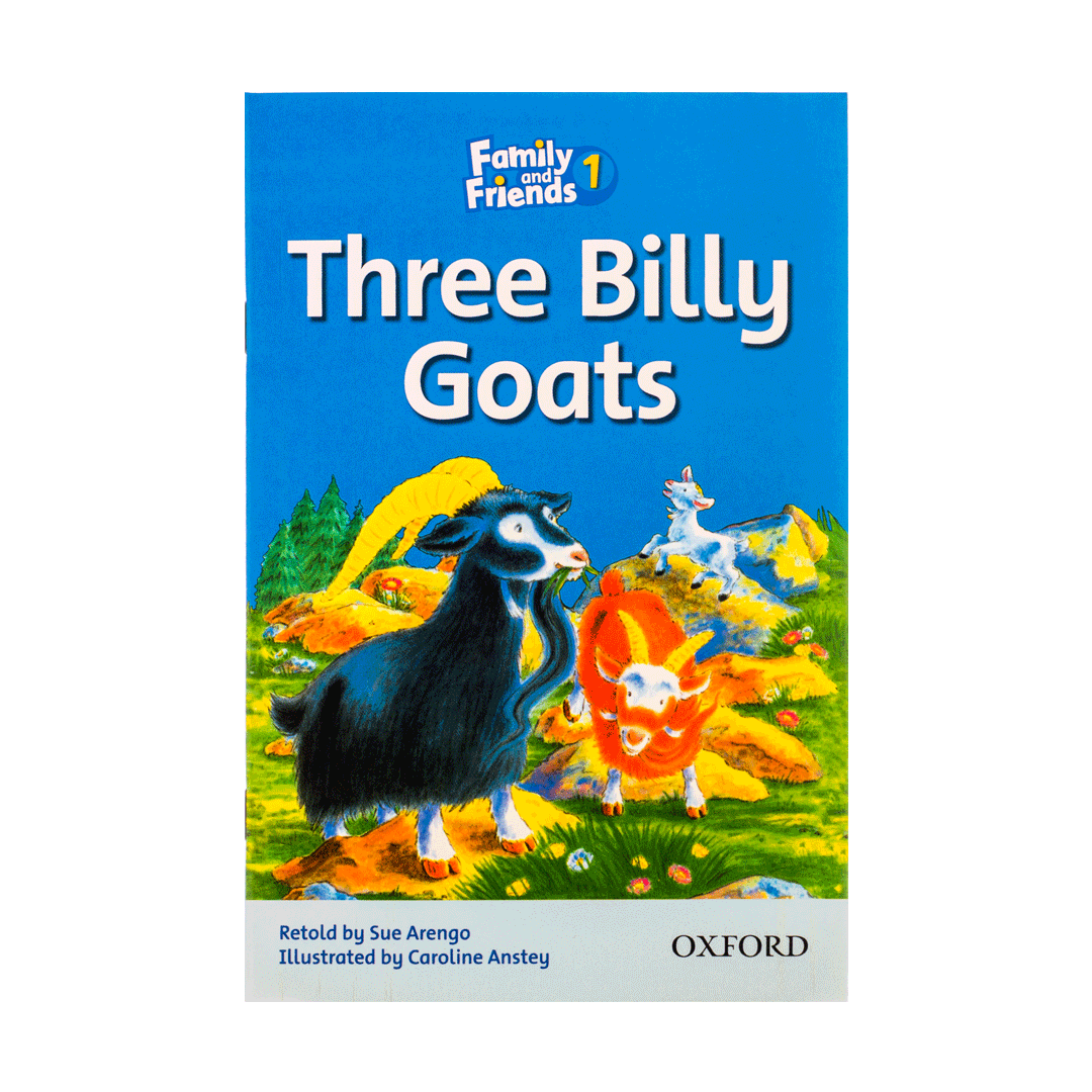 داستان فمیلی اند فرندز Family and Friends Readers 1 Three Billy Goats