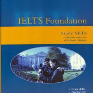 IELTS Foundation Study Skills A self – Study course for