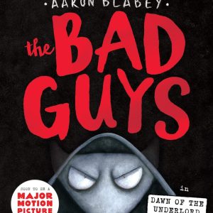 کتاب THE BAD GUYS Episode 11 the Dawn of the Underlord