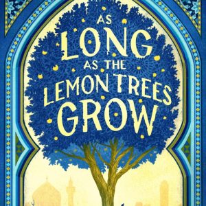 کتاب As Long as the Lemon Trees Grow by Zoulfa Katouh
