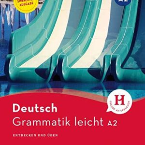 DEUTSCH GRAMMATIK LEICHT A2 - Hueber