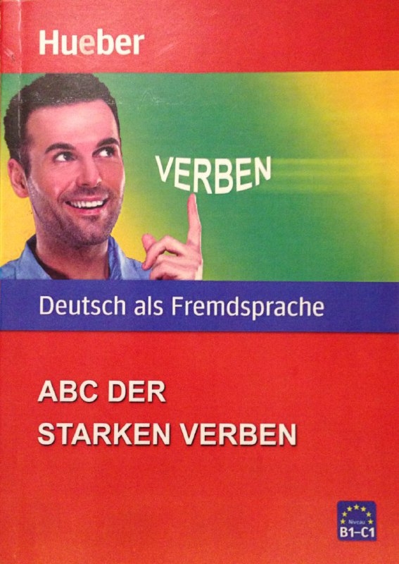 ABC Der Starken Verben B1-C1
