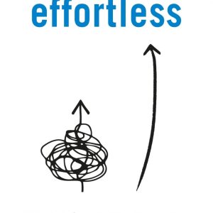 کتاب Effortless by Greg McKeown