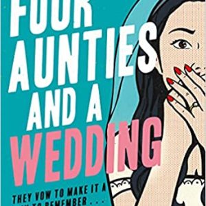 Four Aunties and a Wedding by Jesse Q. Sutanto