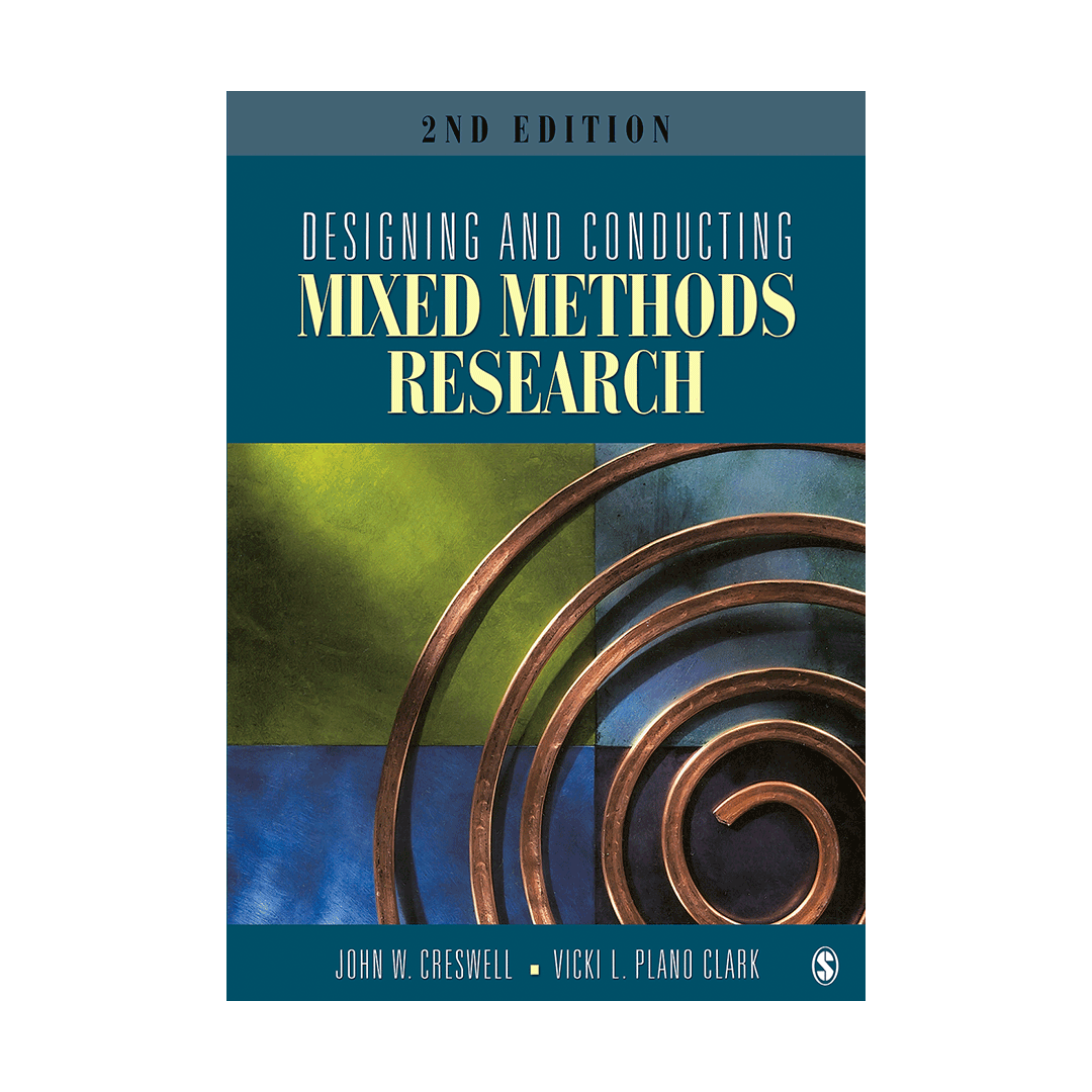 Designing and Conducting Mixed Methods Research second edition