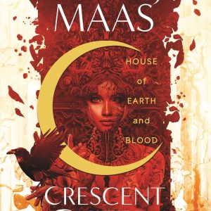 کتاب House of Earth and Blood by Sarah J. Maas