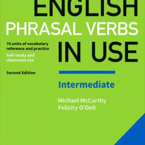کتاب English Phrasal Verbs In Use 2nd Intermediate