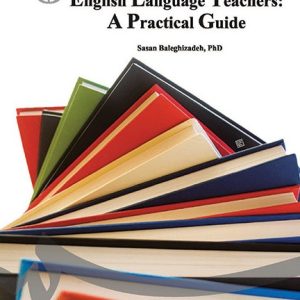 Materials Development for English Language Teachers : A Practical Guide بالغی زاده