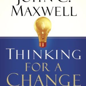 کتاب Thinking for a Change by John C. Maxwell