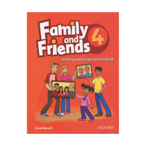 Family and Friends 4 Test & Evaluation
