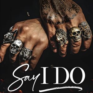 کتاب Say I Do (Vitale Brothers Book 3) By Skyler Snow