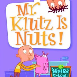 کتاب My Weird School 2: Mr Klutz Is Nuts by Dan Gutman