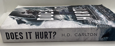 کتاب Does It Hurt? by H. D. Carlton