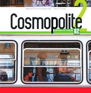 Cosmopolite 2 : Livre de l'élève + Cahier