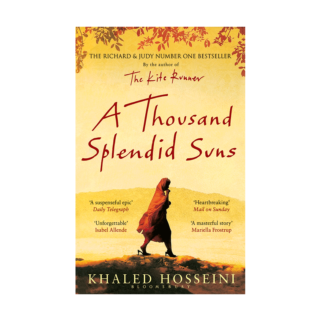 A Thousand Splendid Suns by Khaled Hosseini