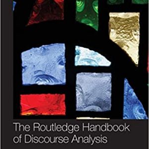 The Routledge Handbook of Discourse Analysis