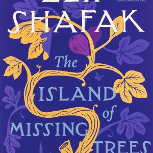 کتاب The Island of Missing Trees by Elif Shafak