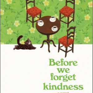 کتاب Before We Forget Kindness By Toshikazu Kawaguchi