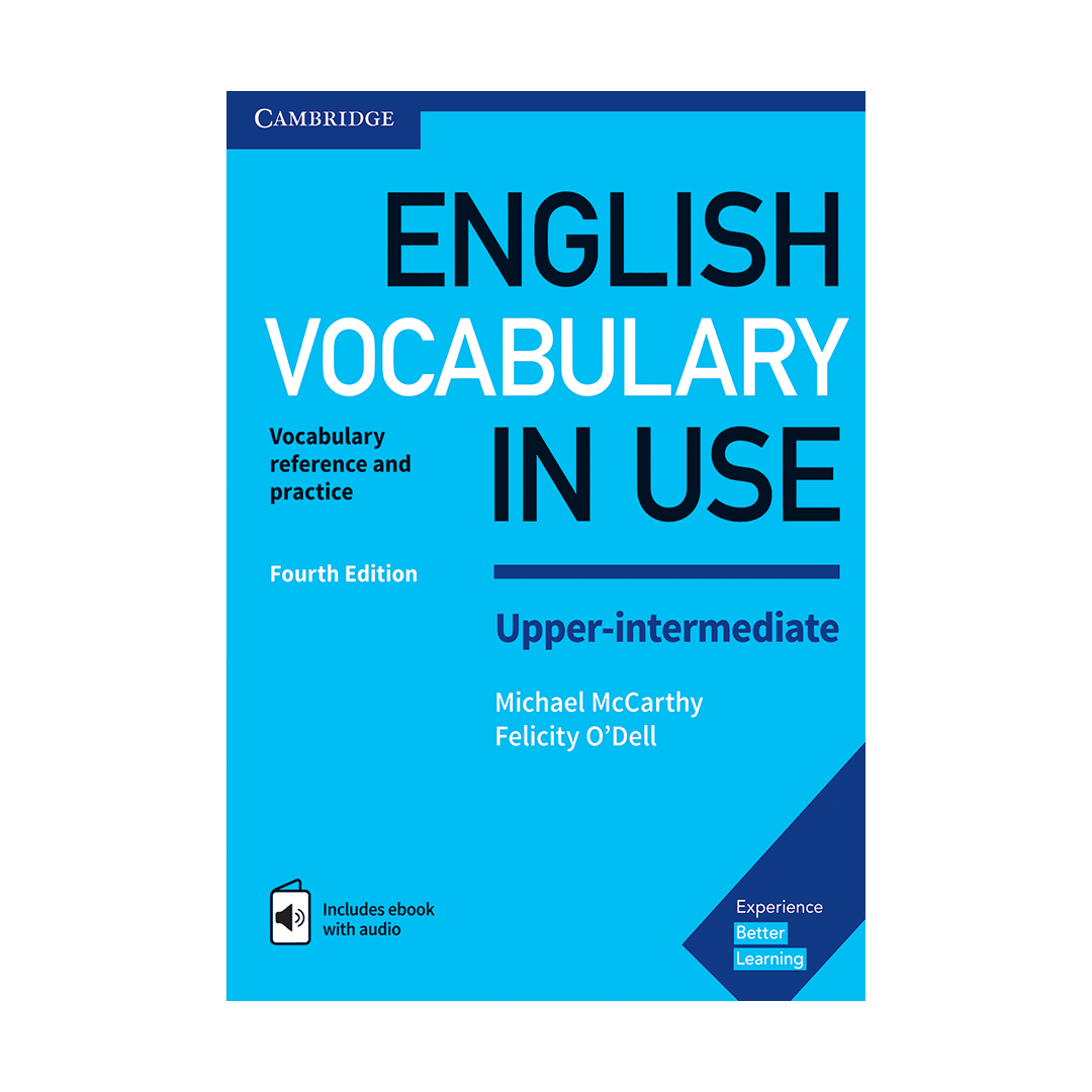 کتاب انگلیش وکبیولری این یوز آپر اینترمدیت English Vocabulary in Use 4th Upper-Intermediate چاپ صادراتی