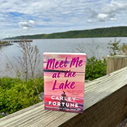 کتاب Meet Me at the Lake by Carley Fortune