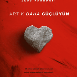 رمان ترکی Artık Daha Güçlüyüm