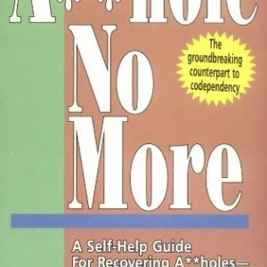 Asshole No More