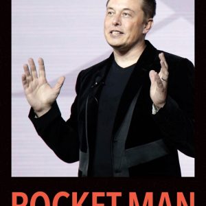 کتاب Rocket Man: Elon Musk In His Own Words by Jessica Easto